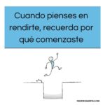 Frases Para No Rendirse Y Seguir Siempre Adelante