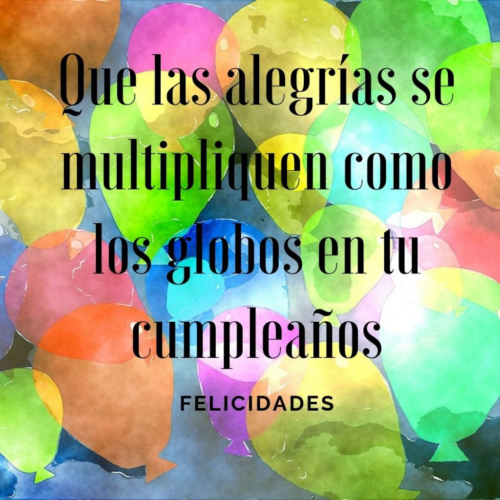 Feliz Cumpleaños【Mensajes, Frases, Tarjetas E Imágenes】